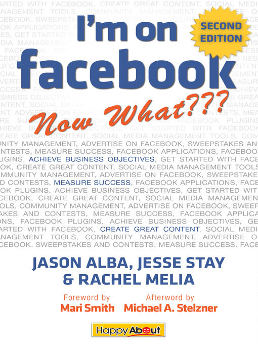 Title details for I'm on Facebook—Now What??? by Jason Alba - Available
